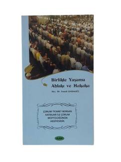 BİRLİKTE YAŞAMA AHLAKI VE HUKUKU