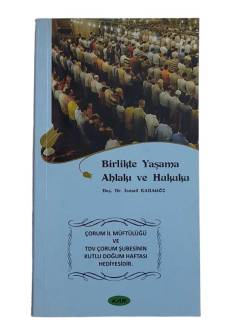 BİRLİKTE YAŞAMA AHLAKI VE HUKUKU