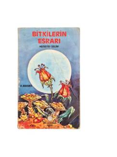 BİTKİLERİN ESRARI