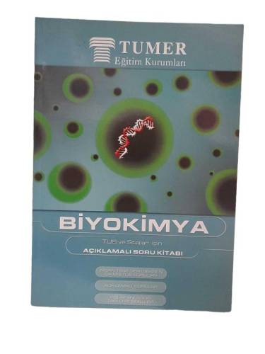 BİYOKİMYA TUS VE STAJLAR İÇİN AÇIKLAMALI SORU KİTABI - TUMER - 2003 - 0