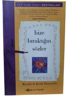 BİZE BIRAKTIĞIN SÖZLER