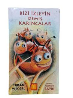 BİZİ İZLEYİN DEMİŞ KARINCALAR
