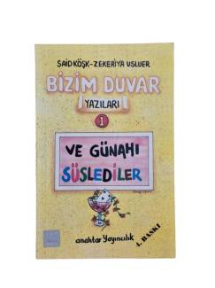 BİZİM DUVAR YAZILARI 1