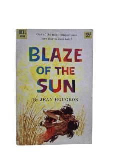 BLAZE OF THE SUN