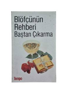 BLÖFÇÜNÜN REHBERİ BAŞTAN ÇIKARMA