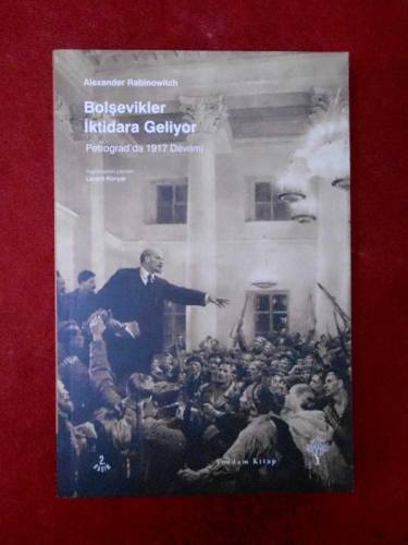 BOLŞEVİKLER İKTİDARA GELİYOR - PETROGRAD'DA 1917 DEVRİMİ - 0