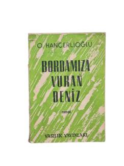 BORDAMIZA VURAN DENİZ