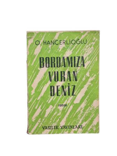 BORDAMIZA VURAN DENİZ - 0