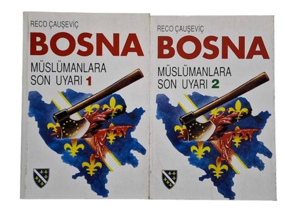 BOSNA MÜSLÜMANLARA SON UYARI 1 VE 2. CİLT - 0
