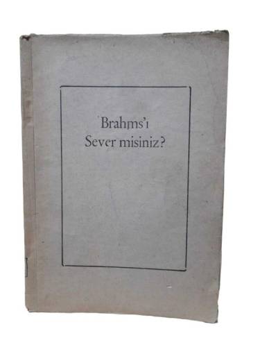 BRAHMS'I SEVER MİSİNİZ? - 0