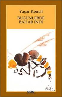 BUGÜNLERDE BAHAR İNDİ