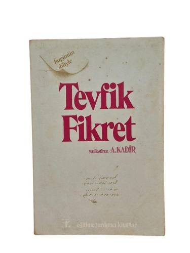 BUGÜNÜN DİLİYLE TEVFİK FİKRET - 0