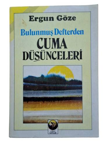 BULUNMUŞ DEFTERDEN CUMA DÜŞÜNCELERİ - 0