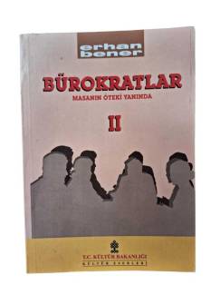 BÜROKRATLAR 2 MASANIN ÖTEKİ YANINDA