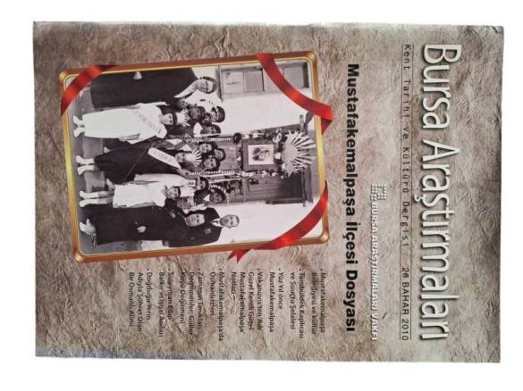 BURSA ARAŞTIRMALARI KENT TARİHİ VE KÜLTÜRÜ DERGİSİ SAYI 28 BAHAR 2010 - 0