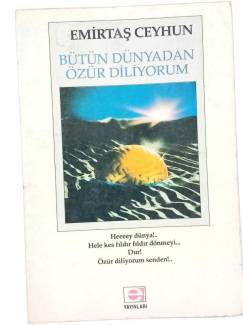 BÜTÜN DÜNYADAN ÖZÜR DİLİYORUM