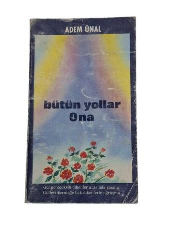 BÜTÜN YOLLAR ONA - 0