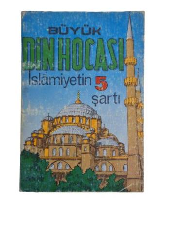BÜYÜK DİN HOCASI İSLAMİYETİN 5 ŞARTI - 0