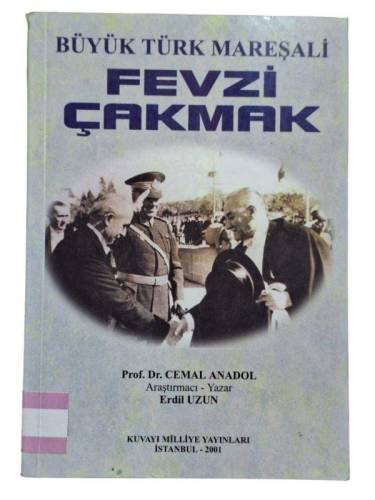 BÜYÜK TÜRK MAREŞALİ FEVZİ ÇAKMAK - 0