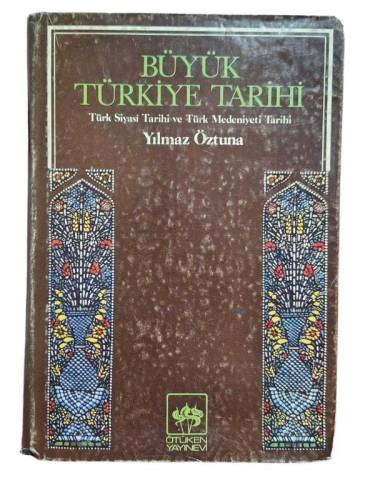 BÜYÜK TÜRKİYE TARİHİ TÜRK SİYASİ TARİHİ VE TÜRK MEDENİYETİ TARİHİ CİLT 4 - 0