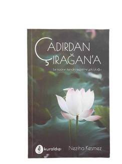 ÇADIRDAN ÇIRAGAN'A