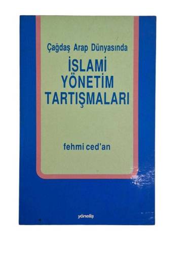 ÇAĞDAŞ ARAP DÜNYASINDA İSLAMİ YÖNETİM TARTIŞMALARI - 0