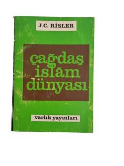 ÇAĞDAŞ İSLAM DÜNYASI