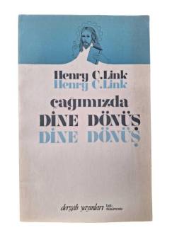 ÇAĞIMIZDA DİNE DÖNÜŞ