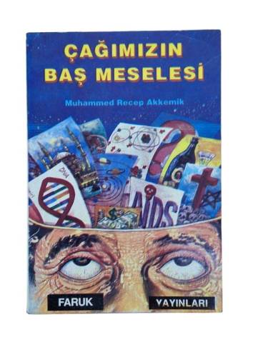 ÇAĞIMIZIN BAŞ MESELESİ - 0