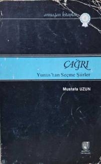 ÇAĞRI YUNUS'TAN SEÇME ŞİİRLER