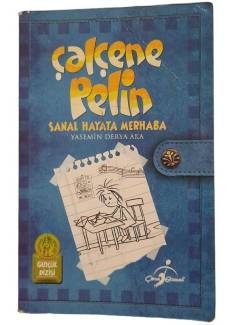 ÇALÇENE PELİN - SANAL HAYATA MERHABA