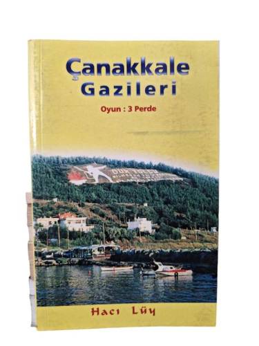 ÇANAKKALE GAZİLERİ / OYUN 3 PERDE - 0
