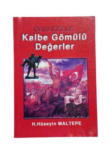 ÇANAKKALE KALBE GÖMÜLÜ DEĞERLER İMZALI - 0