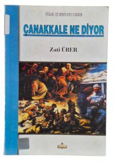 ÇANAKKALE NE DİYOR