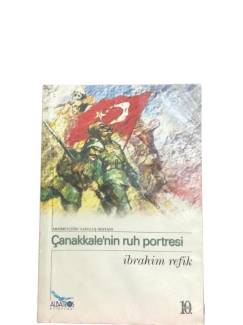 ÇANAKKALENİN RUH PORTRESİ