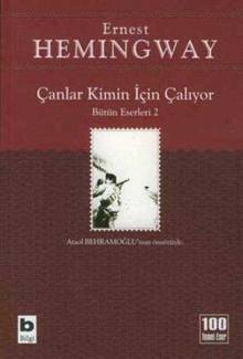 ÇANLAR KİMİN İÇİN ÇALIYOR
