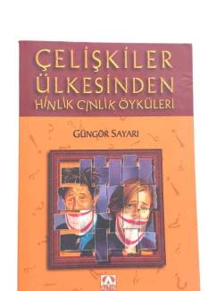 ÇELİŞKİLER ÜLKESİNDEN HİNLİK CİNLİK ÖYKÜLERİ
