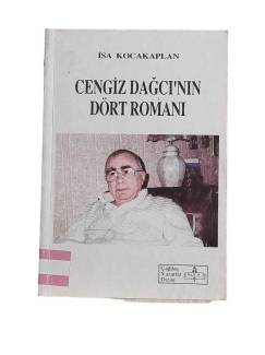 CENGİZ DAĞCI'NIN DÖRT ROMANI