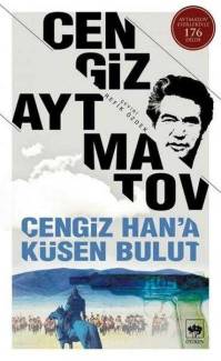CENGİZ HAN'A KÜSEN BULUT