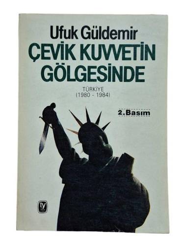 ÇEVİK KUVVETİN GÖLGESİNDE - 0