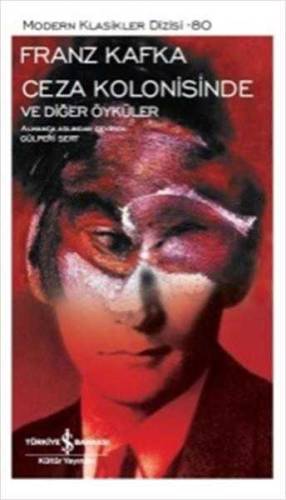 CEZA KOLONİSİNDE VE DİĞER ÖYKÜLER - MODERN KLASİKLER DİZİSİ - 0