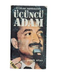 CIA NAMLUSUNDA ÜÇÜNCÜ ADAM