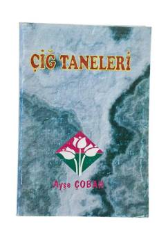 ÇİĞ TANELERİ