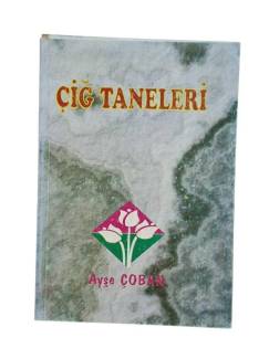 ÇİĞ TANELERİ