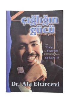 ÇIĞLIĞIN GÜCÜ