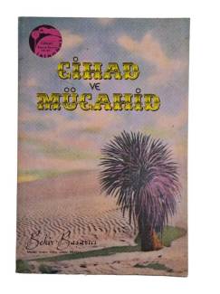 CİHAD VE MÜCAHİD