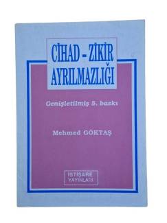 CİHAD - ZİKİR AYRILMAZLIĞI
