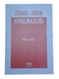 CİHAD - ZİKİR AYRILMAZLIĞI