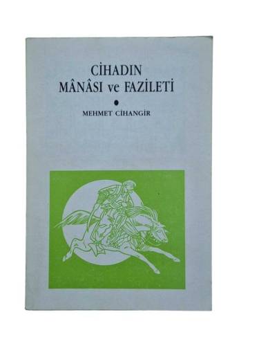 CİHADIN MANASI VE FAZİLETİ - 0