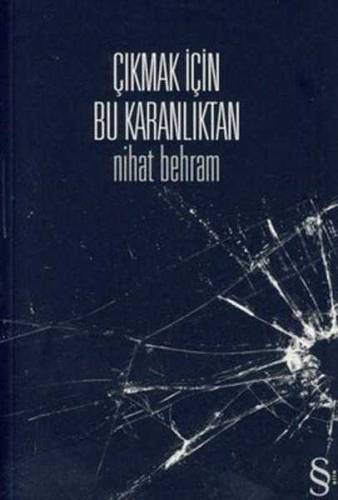 ÇIKMAK İÇİN BU KARANLIKTAN - 0
